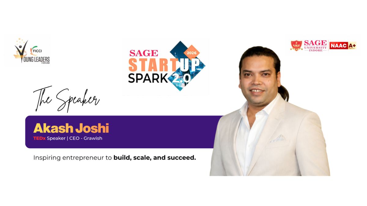 TEDx Speaker Akash Joshi Inspires Future Founders at SAGE Startup Spark 2.0 2026