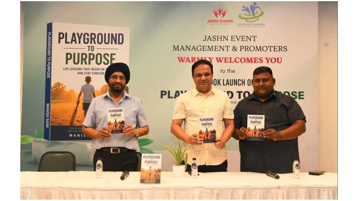 Playground to Purpose’ by Manish Saini Launched at India International Centre, New Delhi